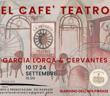 “El Cafè Teatro: Garcia Lorca e Cervantes”