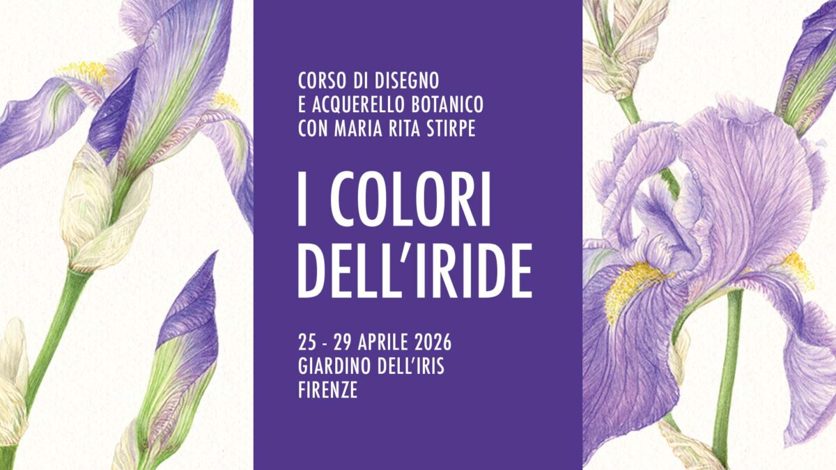 “I Colori dell’Iride” – Corso di disegno e acquerello botanico con Maria Stirpe